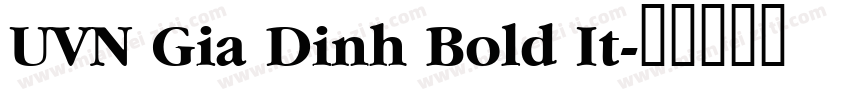 UVN Gia Dinh Bold It字体转换